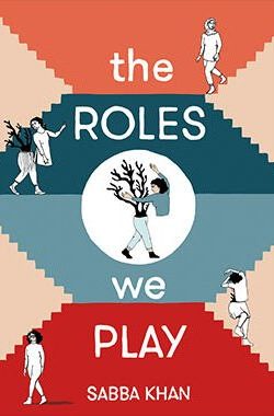 THE-ROLES-WE-PLAY_cover_Sabba Khan_slide